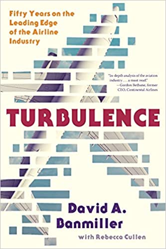The State of the Airline Industry with David Banmiller President The Falcon Group and Author of Turbulence